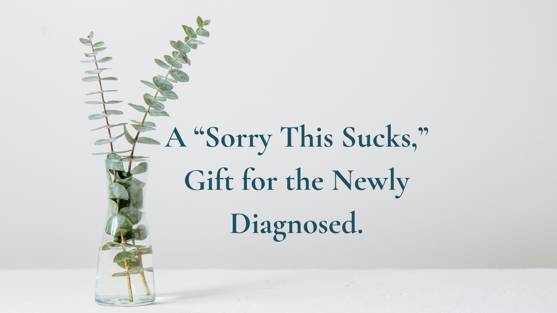 A “Sorry This Sucks” Gift for the Newly Diagnosed with Cancer